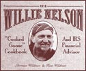 The Willie Nelson Cooked Goose Cookbook and IRS Financial Advisor'
